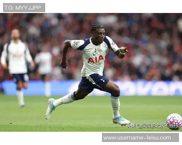 佛罗伦萨与热刺边锋所罗门达成口头协议提前离开黄潜