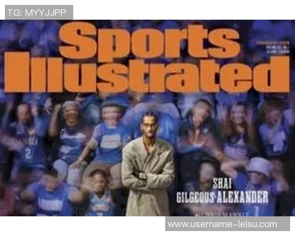 乔詹库与亚历山大共襄盛举NBA十位体育画报年度人物全解析 乔詹库与亚历山大共襄盛举NBA十位体育画报年度人物全解析